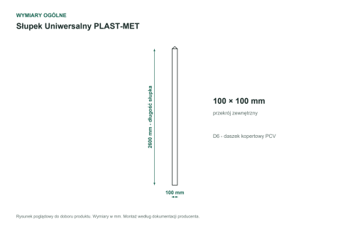 Wymiary ogólne - Słupek Uniwersalny PLAST-MET 100 × 100 × 2 mm, wysokość 2600 mm