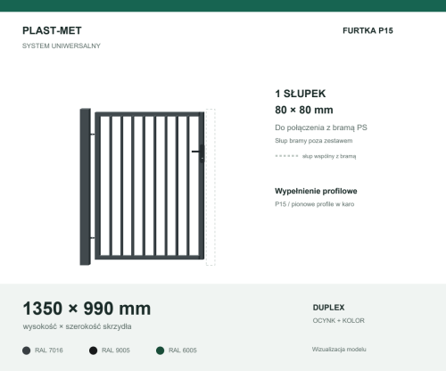 Furtka Uniwersalna P15 PLAST-MET 1350 × 990 mm - 1 słupek 80 × 80 mm do bramy PS